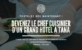 Urgent, poste à pourvoir : Chef de cuisine expérimenté